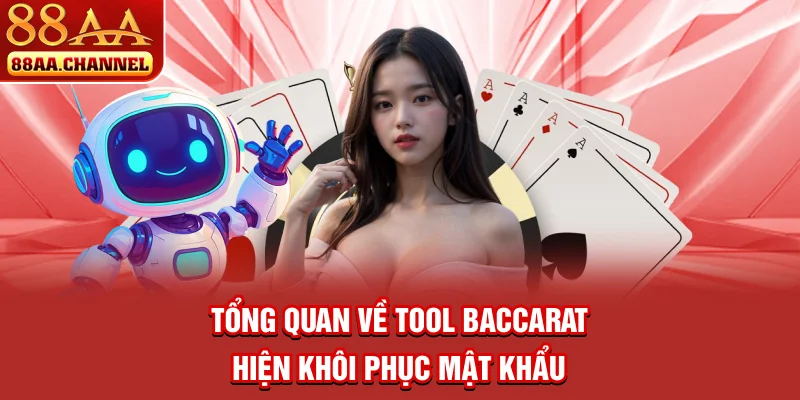 Tổng quan về tool baccarat